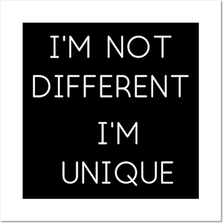 I'm Not Different Posters and Art